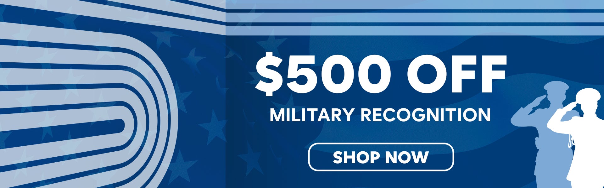 $500 Off Military Recognition